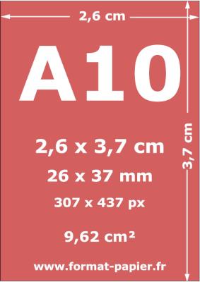 Format A10 : dimensions du format A10 en cm, mm, pouces et pixels